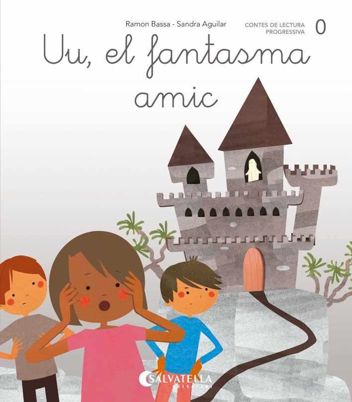 UU, EL FANTASMA AMIC | 9788484129738 | BASSA, RAMON / AGUILAR, SANDRA | Llibreria Online de Vilafranca del Penedès | Comprar llibres en català