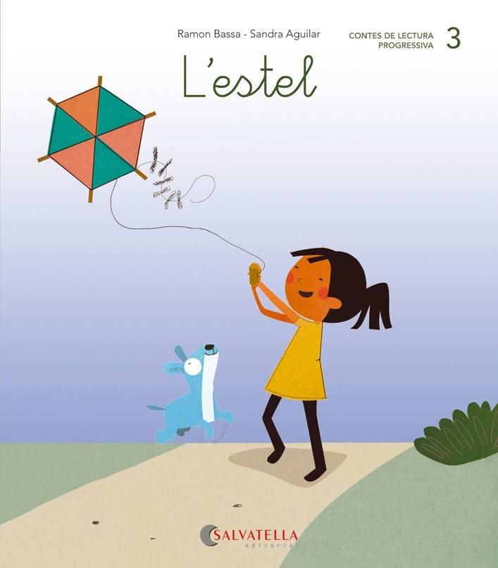 L'ESTEL | 9788484129769 | BASSA, RAMON / AGUILAR, SANDRA | Llibreria Online de Vilafranca del Penedès | Comprar llibres en català