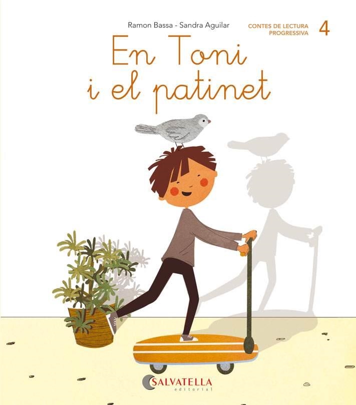 EN TONI I EL PATINET | 9788484129776 | BASSA, RAMON / AGUILAR, SANDRA | Llibreria Online de Vilafranca del Penedès | Comprar llibres en català