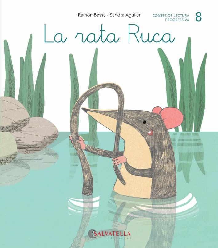 8. LA RATA RUCA  | 9788484129813 | BASSA, RAMON / AGUILAR, SANDRA | Llibreria Online de Vilafranca del Penedès | Comprar llibres en català