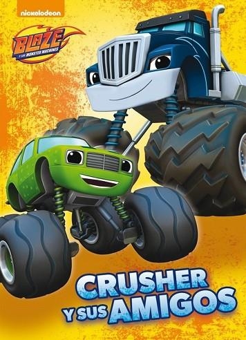 CRUSHER Y SUS AMIGOS PL2 | 9788448846428 | NICKELODEON | Llibreria Online de Vilafranca del Penedès | Comprar llibres en català