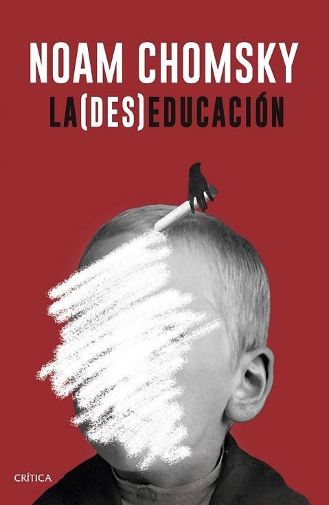 LA (DES)EDUCACIÓN | 9788498929706 | CHOMSKY, NOAM | Llibreria L'Odissea - Libreria Online de Vilafranca del Penedès - Comprar libros