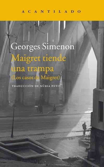 MAIGRET TIENDE UNA TRAMPA | 9788416748051 | SIMENON, GEORGES | Llibreria Online de Vilafranca del Penedès | Comprar llibres en català