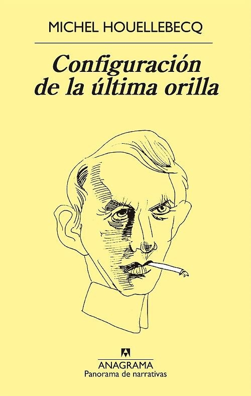 CONFIGURACIÓN DE LA ÚLTIMA ORILLA | 9788433979599 | HOUELLEBECQ, MICHEL | Llibreria Online de Vilafranca del Penedès | Comprar llibres en català