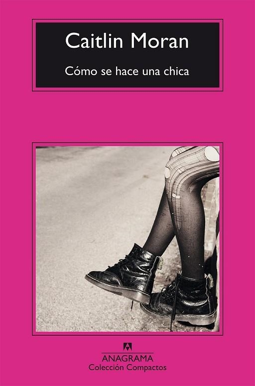 CÓMO SE HACE UNA CHICA | 9788433978042 | MORAN, CAITLIN | Llibreria Online de Vilafranca del Penedès | Comprar llibres en català