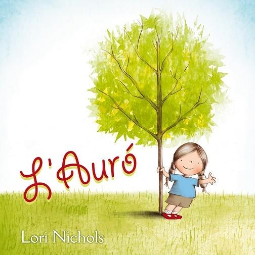 L' AURÓ | 9788416648382 | NICHOLS, LORI | Llibreria L'Odissea - Libreria Online de Vilafranca del Penedès - Comprar libros