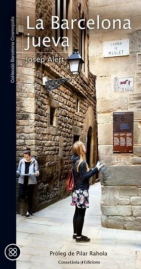 LA BARCELONA JUEVA | 9788490344767 | ALERT I PUIG, JOSEP | Llibreria Online de Vilafranca del Penedès | Comprar llibres en català