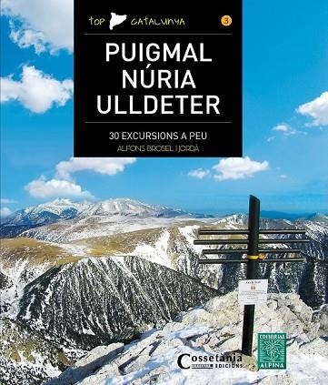 PUIGMAL - NÚRIA - ULLDETER | 9788490344743 | BROSEL I JORDÀ, ALFONS | Llibreria L'Odissea - Libreria Online de Vilafranca del Penedès - Comprar libros