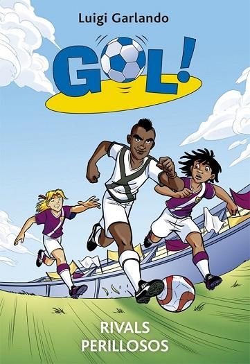 GOL 38 RIVALS PERILLOSOS | 9788424658205 | GARLANDO, LUIGI | Llibreria Online de Vilafranca del Penedès | Comprar llibres en català