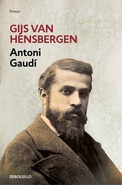 ANTONI GAUDÍ | 9788466336017 | HENSBERGEN, GIJS VAN | Llibreria Online de Vilafranca del Penedès | Comprar llibres en català