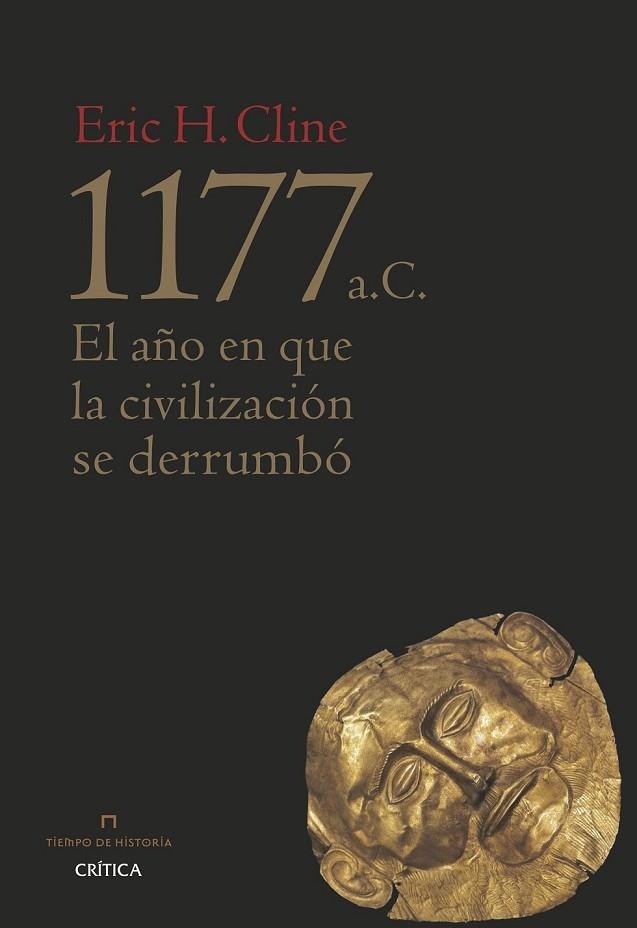 1177 A C EL AÑO EN QUE LA CIVILIZACIÓN SE DERRUMBÓ | 9788498929713 | CLINE, ERIC H | Llibreria Online de Vilafranca del Penedès | Comprar llibres en català