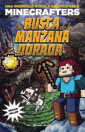 MINECRAFT. EN BUSCA DE LA MANZANA DORADA | 9788408155157 | MILLER, MEGAN | Llibreria Online de Vilafranca del Penedès | Comprar llibres en català