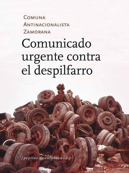 COMUNICADO URGENTE CONTRA EL DESPILFARRO | 9788415862499 | GARCÍA CALVO, AGUSTÍN | Llibreria Online de Vilafranca del Penedès | Comprar llibres en català