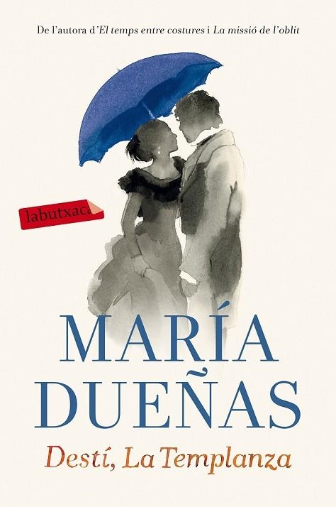 DESTÍ LA TEMPLANZA | 9788416600168 | DUEÑAS, MARIA | Llibreria L'Odissea - Libreria Online de Vilafranca del Penedès - Comprar libros