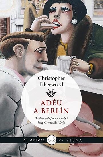 ADÉU A BERLÍN | 9788483308981 | ISHERWOOD, CHRISTOPHER | Llibreria Online de Vilafranca del Penedès | Comprar llibres en català