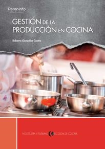 GESTIÓN DE LA PRODUCCIÓN EN COCINA | 9788428327862 | GONZÁLEZ CASTRO, ROBERTO | Llibreria Online de Vilafranca del Penedès | Comprar llibres en català