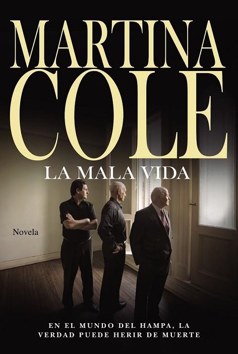 LA MALA VIDA | 9788491044086 | COLE, MARTINA | Llibreria Online de Vilafranca del Penedès | Comprar llibres en català