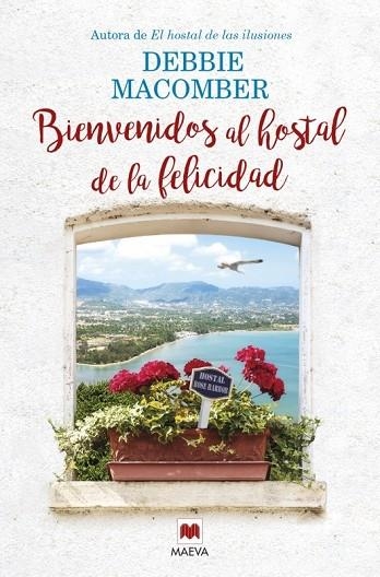 BIENVENIDOS AL HOSTAL DE LA FELICIDAD | 9788416363810 | MACOMBER, DEBBIE | Llibreria Online de Vilafranca del Penedès | Comprar llibres en català