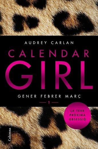 CALENDAR GIRL 1 (CATALÀ) | 9788466421065 | CARLAN, AUDREY | Llibreria Online de Vilafranca del Penedès | Comprar llibres en català