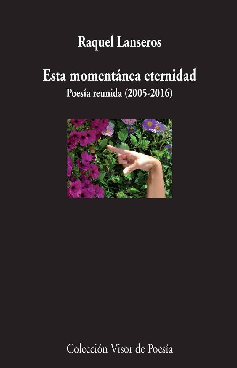 ESTA MOMENTÁNEA ETERNIDAD | 9788498959635 | LANSEROS, RAQUEL | Llibreria Online de Vilafranca del Penedès | Comprar llibres en català