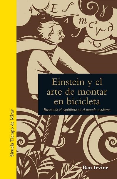 EINSTEIN Y EL ARTE DE MONTAR EN BICICLETA | 9788416638956 | IRVINE, BEN | Llibreria Online de Vilafranca del Penedès | Comprar llibres en català