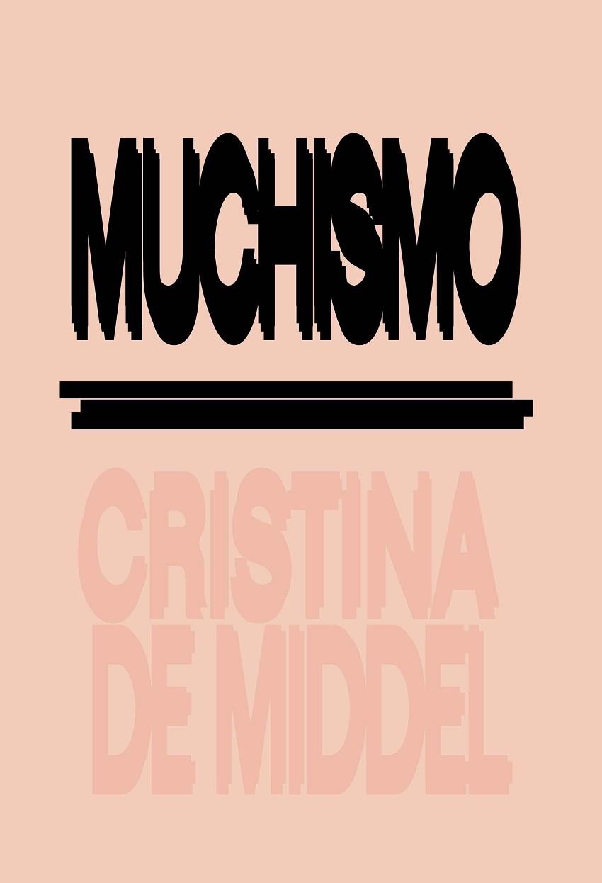 MUCHISMO / ANTIPODES | 9788416248629 | MIDDEL, CRISTINA DE | Llibreria Online de Vilafranca del Penedès | Comprar llibres en català