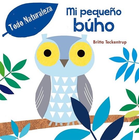 MI PEQUEÑO BÚHO | 9788416648306 | TECKENTRUP, BRITTA | Llibreria Online de Vilafranca del Penedès | Comprar llibres en català