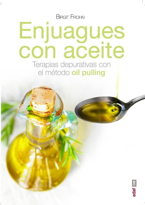 ENJUAGUES CON ACEITES | 9788441436640 | FROHN, BIRGIT | Llibreria Online de Vilafranca del Penedès | Comprar llibres en català