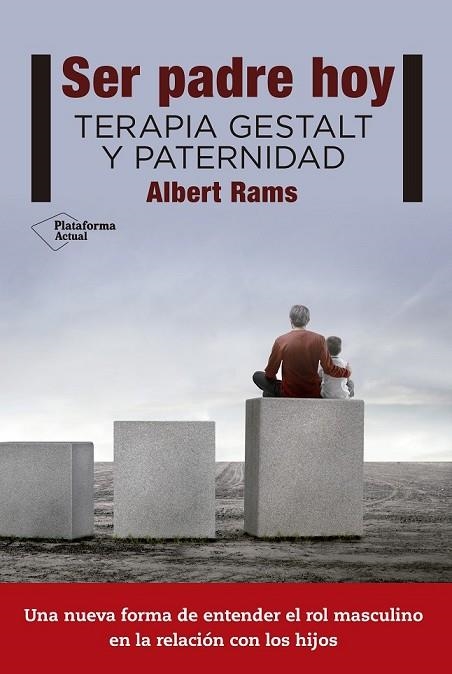 SER PADRE HOY | 9788416620807 | RAMS FERRÚS, ALBERT | Llibreria Online de Vilafranca del Penedès | Comprar llibres en català