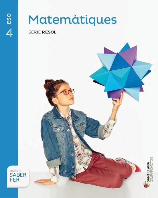 MATEMATIQUES SERIE RESOL 4 ESO SABER FER | 9788490470268 | VARIOS AUTORES | Llibreria Online de Vilafranca del Penedès | Comprar llibres en català