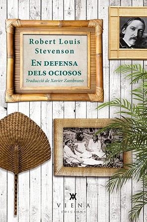 EN DEFENSA DELS OCIOSOS | 9788483308974 | STEVENSON, ROBERT LOUIS | Llibreria Online de Vilafranca del Penedès | Comprar llibres en català