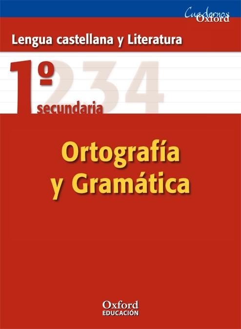 LENGUA CASTELLANA Y LITERATURA 1º ESO CUADERNOS OXFORD GRAMÁTICA Y ORTOGRAFÍA | 9788467319859 | VARIOS AUTORES | Llibreria Online de Vilafranca del Penedès | Comprar llibres en català