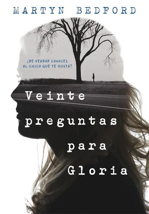 VEINTE PREGUNTAS PARA GLORIA | 9788490436226 | BEDFORD, MARTYN | Llibreria Online de Vilafranca del Penedès | Comprar llibres en català