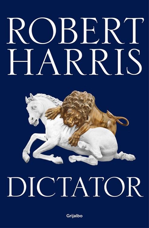 DICTATOR (TRILOGÍA DE CICERÓN 3) | 9788425354458 | HARRIS, ROBERT | Llibreria Online de Vilafranca del Penedès | Comprar llibres en català