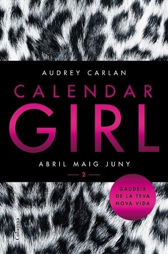 CALENDAR GIRL 2 (CATALÀ) | 9788466421089 | CARLAN, AUDREY | Llibreria L'Odissea - Libreria Online de Vilafranca del Penedès - Comprar libros