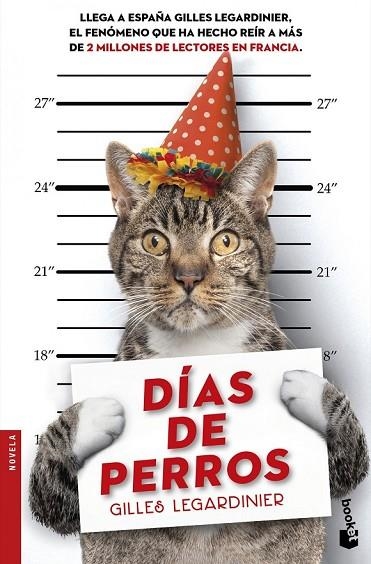 DÍAS DE PERROS | 9788408155737 | LEGARDINIER, GILLES | Llibreria Online de Vilafranca del Penedès | Comprar llibres en català