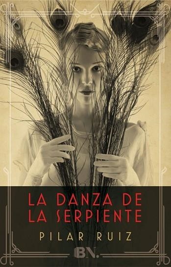 LA DANZA DE LA SERPIENTE | 9788466658744 | RUIZ, PILAR | Llibreria Online de Vilafranca del Penedès | Comprar llibres en català