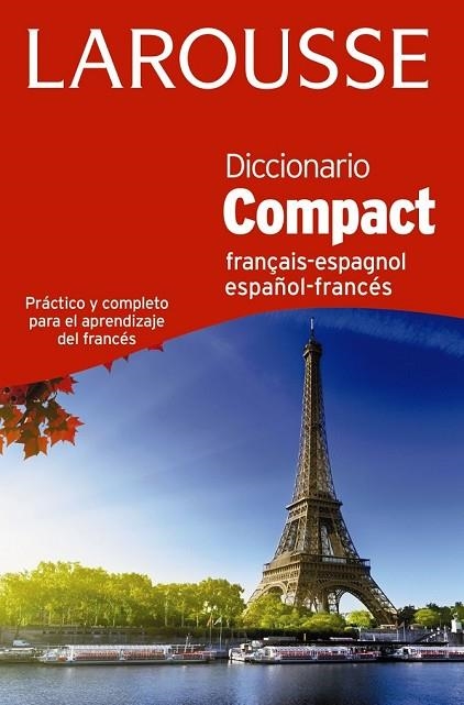 DICCIONARIO COMPACT ESPAÑOL - FRANCÉS / FRANÇAIS - ESPAGNOL | 9788416368945 | LAROUSSE EDITORIAL | Llibreria Online de Vilafranca del Penedès | Comprar llibres en català