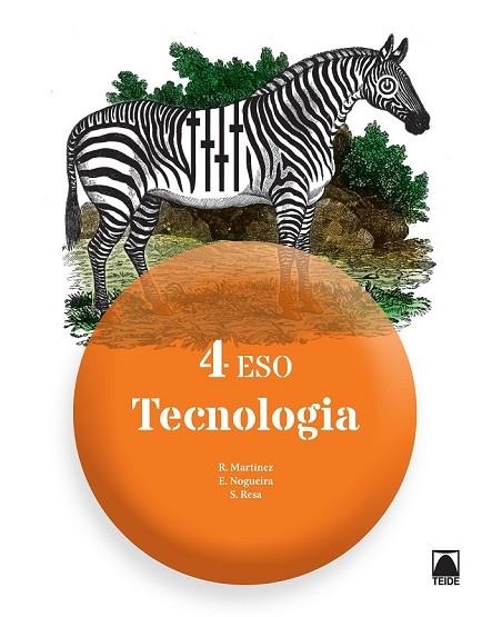 TECNOLOGIA 4 ESO - ED. 2016 | 9788430782611 | MARTÍNEZ LÓPEZ, RAMÓN/RESA I BLANQUEZ, SERGI/NOGUEIRA RODRÍGUEZ, ERNESTO | Llibreria Online de Vilafranca del Penedès | Comprar llibres en català