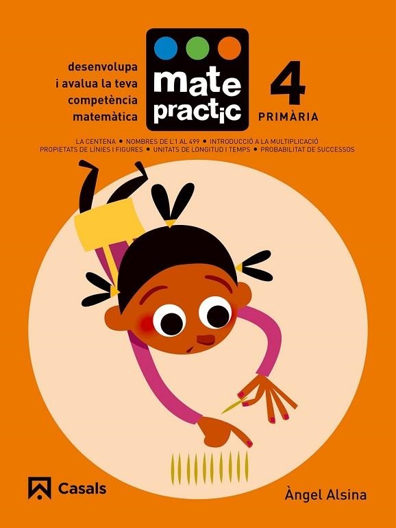 MATEPRACTIC 4 PRIMÀRIA | 9788421858370 | ALSINA PASTELLS, ÀNGEL | Llibreria Online de Vilafranca del Penedès | Comprar llibres en català