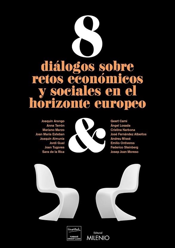 8 DIÁLOGOS SOBRE RETOS ECONÓMICOS Y SOCIALES EN EL HORIZONTE EUROPEO | 9788497437356 | AA. VV. | Llibreria Online de Vilafranca del Penedès | Comprar llibres en català