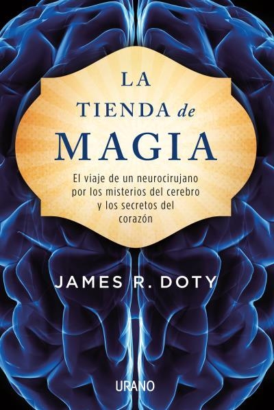 LA TIENDA DE MAGIA | 9788479539450 | DOTY, JAMES | Llibreria Online de Vilafranca del Penedès | Comprar llibres en català