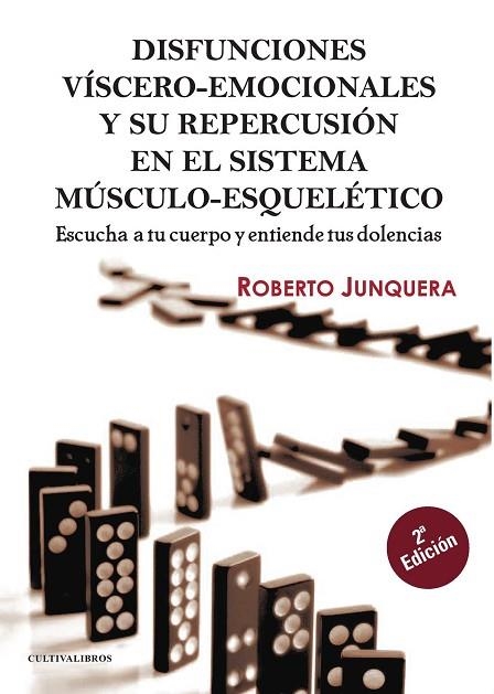 DISFUNCIONES VÍSCERO-EMOCIONALES Y SU REPERCUSIÓN EN EL SISTEMA MÚSCULO-ESQUELET | 9788416073917 | JUNQUERA LANDETA, ROBERTO | Llibreria Online de Vilafranca del Penedès | Comprar llibres en català