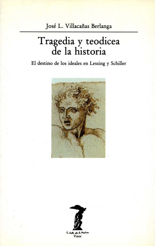 TRAGEDIA Y TEODICEA DE LA HISTORIA | 9788477745556 | JOSE L VILLACAÑAS | Llibreria Online de Vilafranca del Penedès | Comprar llibres en català