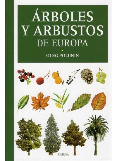 ARBOLES Y ARBUSTOS DE EUROPA | 9788428204705 | OLEG POLUNIN | Llibreria Online de Vilafranca del Penedès | Comprar llibres en català