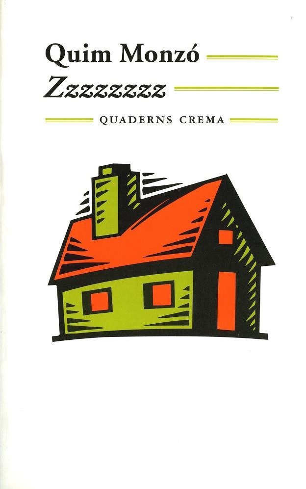 ZZZZZZZZ... | 9788477270089 | QUIM MONZO | Llibreria Online de Vilafranca del Penedès | Comprar llibres en català