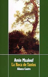 LA ROCA DE TANIOS | 9788420654249 | MAALOUF, AMIN | Llibreria Online de Vilafranca del Penedès | Comprar llibres en català