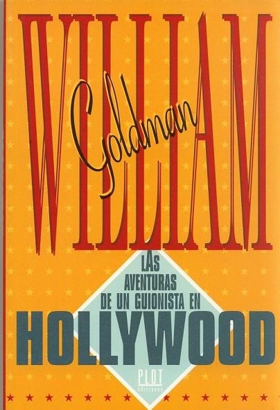 AVENTURAS DE UN GUIONISTA EN HOLLYW | 9788486702175 | WILLIAM GOLDMAN | Llibreria Online de Vilafranca del Penedès | Comprar llibres en català