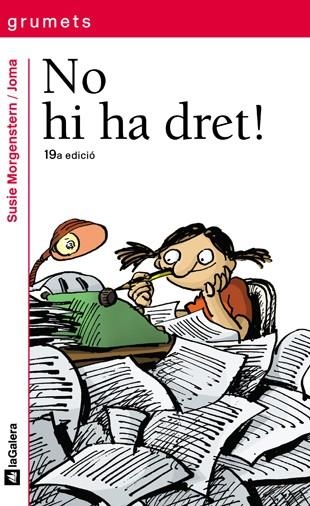 NO HI HA DRET! | 9788424681203 | SUSIE MORGENSTERN | Llibreria L'Odissea - Libreria Online de Vilafranca del Penedès - Comprar libros