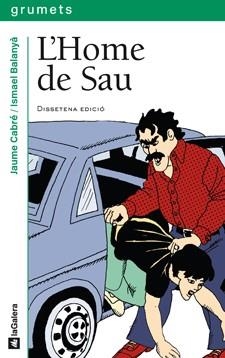 L'HOME DE SAU | 9788424681210 | JAUME CABRE | Llibreria Online de Vilafranca del Penedès | Comprar llibres en català